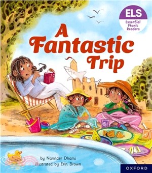 Essential Letters and Sounds: Essential Phonic Readers: Oxford Reading Level 4: A Fantastic Trip