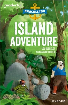 Readerful Independent Library: Oxford Reading Level 9: Shackleton A繚 Island Adventure