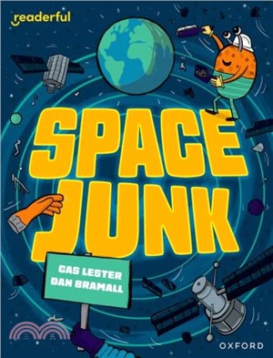 Readerful Independent Library: Oxford Reading Level 14: Space Junk