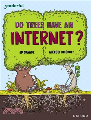 Readerful Independent Library: Oxford Reading Level 14: Do Trees Have an Internet?