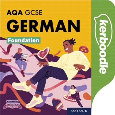 AQA GCSE German Foundation: AQA GCSE German Foundation Student Book