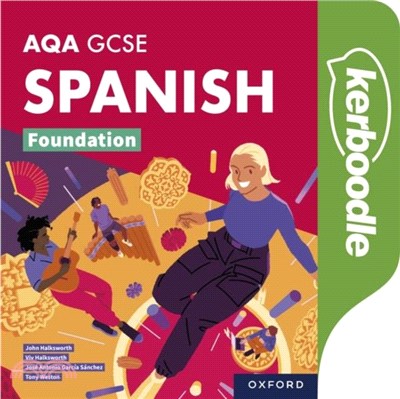 AQA GCSE Spanish Foundation: AQA GCSE Spanish Foundation Student Book