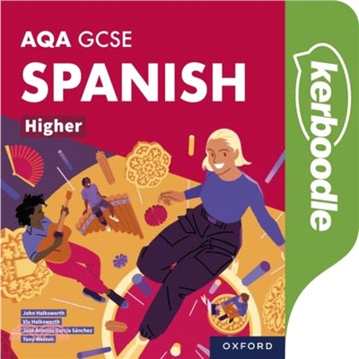 AQA GCSE Spanish Higher: AQA GCSE Spanish Higher Student Book