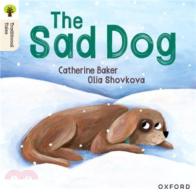 Oxford Reading Tree Traditional Tales: Level 1+: The Sad Dog