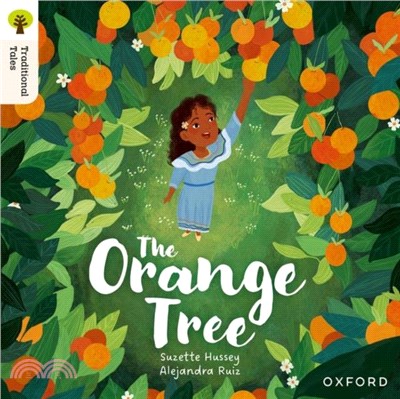 Oxford Reading Tree Traditional Tales: Level 8: The Orange Tree