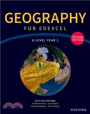 Geography for Edexcel A Level second edition: A Level / 16-19: Geography for Edexcel A Level Year 2 second edition