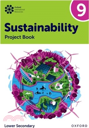 Oxford International Sustainability: Project Book 9 (Lower Secondary)