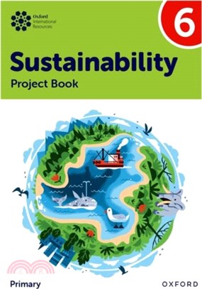 Oxford International Sustainability: Project Book 6 (Primary)