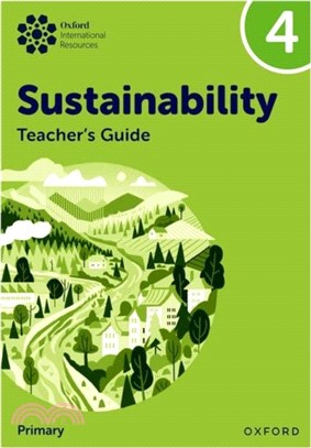 Oxford International Sustainability: Teacher's Guide 4 (Primary)