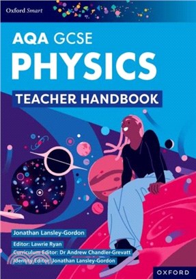 AQA SMART GCSE PHYSICS STUDENT BOOK: Physics Teacher Handbook