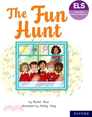 Essential Letters and Sounds: Essential Phonic Readers: Oxford Reading Level 6: The Fun Hunt