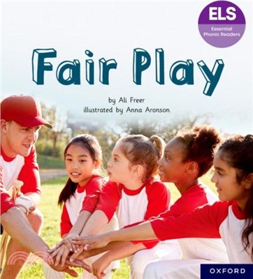 Essential Letters and Sounds: Essential Phonic Readers: Oxford Reading Level 6: Fair Play