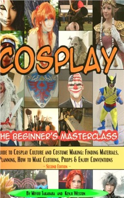 Cosplay - The Beginner's Masterclass