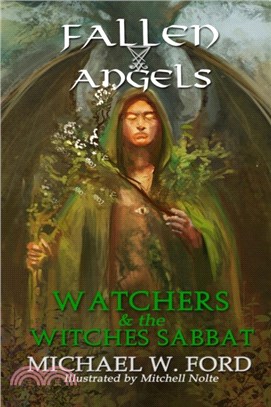 Fallen Angels：Watchers and the Witches Sabbat