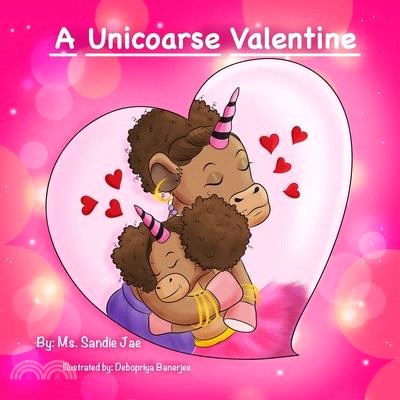 A Unicoarse Valentine