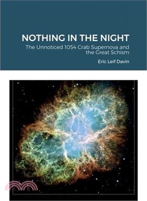 Nothing in the Night: The Unnoticed 1054 Crab Supernova and the Great Schism