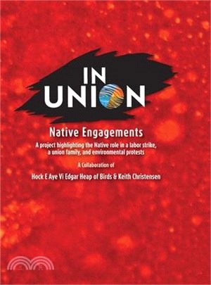 IN UNION, Hardcover: Native Engagements