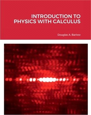 Introduction to Physics with Calculus