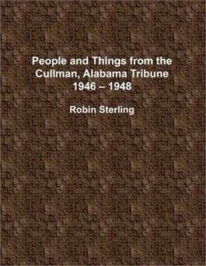 People and Things from the Cullman, Alabama Tribune, 1946 - 1948