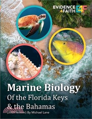 Marine Biology of the Florida Keys & the Bahamas: (2023 Release)