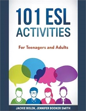 101 ESL Activities: For Teenagers and Adults