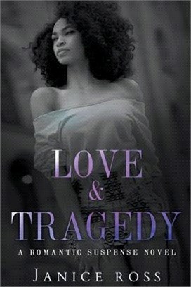 Love & Tragedy