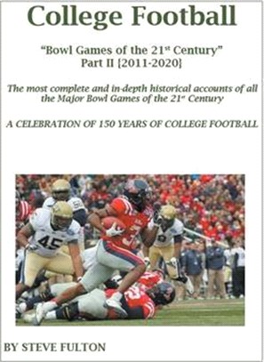 College Football Bowl Games of the 21st Century - Part II {2011-2020}