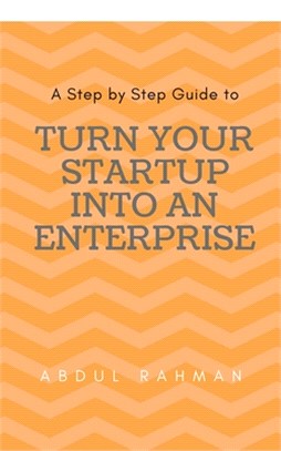 Turn Your Startup Company into An Enterprise
