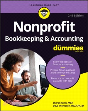 Nonprofit Bookkeeping & Accounting For Dummies, 2n d Edition