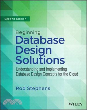 Beginning Database Design Solutions: Understanding and Implementing Database Design Concepts for the Cloud and Beyond