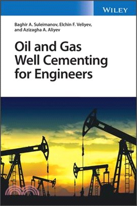 Oil and Gas Well Cementing for Engineers