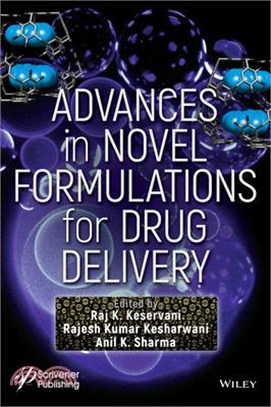 Advances of Novel Formulations in Drug Delivery