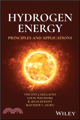 Hydrogen Energy：Principles and Applications