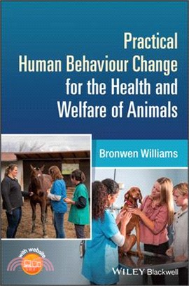 Practical Human Behaviour Change for the Health and Welfare of Animals