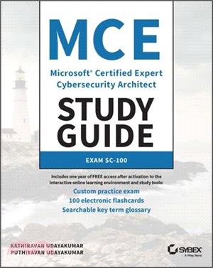 McE Microsoft Certified Expert Cybersecurity Architect Study Guide: Exam Sc-100