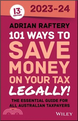 101 Ways to Save Money on Your Tax - Legally! 2023-2024