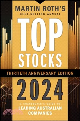 Top Stocks 2024：A Sharebuyer's Guide to Leading Australian Companies