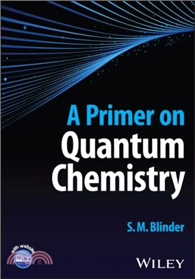 A Primer on Quantum Chemistry