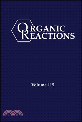 Organic Reactions, Volume 115