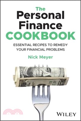 The Personal Finance Cookbook: Essential Recipes to Remedy Your Financial Problems