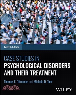 Case Studies in Psychological Disorders and Their Treatment