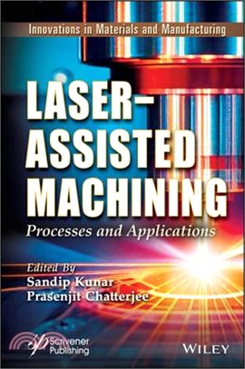 Laser-Assisted Machining: Processes and Applications