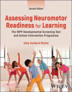 Assessing Neuromotor Readiness for Learning：The INPP Developmental Screening Test and School Intervention Programme