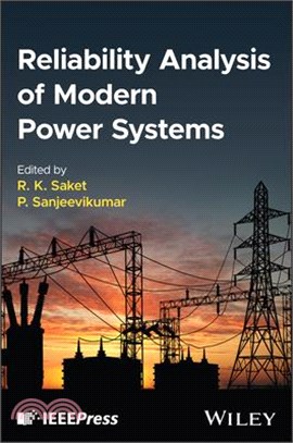 Reliability Analysis of Modern Power Systems