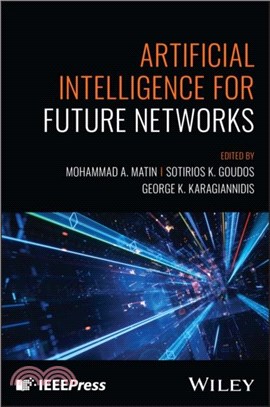 Artificial Intelligence for Future Networks