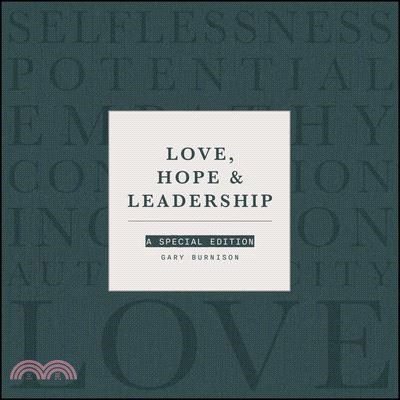 Love, Hope, and Leadership: A Special Edition
