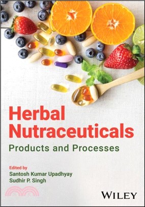 Herbal Nutraceuticals：Products and Processes