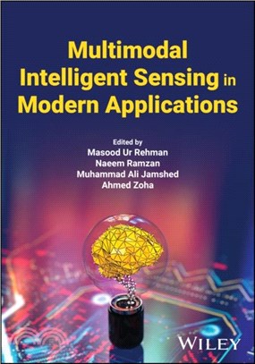 Multimodal Intelligent Sensing in Modern Applications