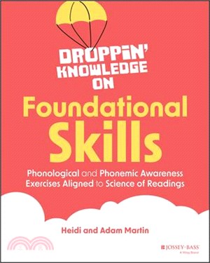 Droppin' Knowledge on Foundational Skills: Phonological and Phonemic Awareness Exercises Aligned to the Science of Reading