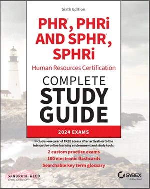 Phr, Phri and Sphr, Sphri Professional in Human Resources Certification Complete Study Guide: 2024 Exams